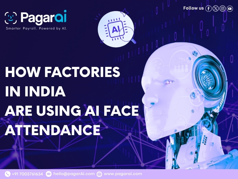 How Factories in India Are Using AI Face Attendance