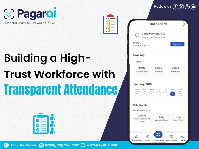 Building a High-Trust Workforce with Transparent Attendance