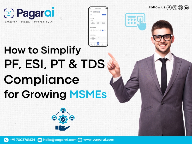How to Simplify PF, ESI, PT & TDS Compliance for Growing MSMEs