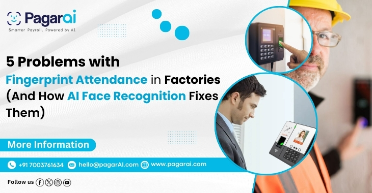 5 Problems with Fingerprint Attendance in Factories (And How AI Face Recognition Fixes Them)